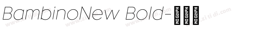 BambinoNew Bold字体转换